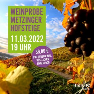 Informationsblatt zur Weinprobe in der Metzinger Hofsteiger