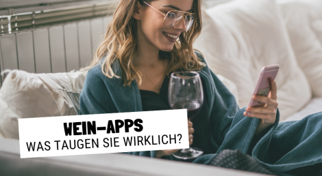 Wein Apps &#8211; Was taugen sie wirklich?