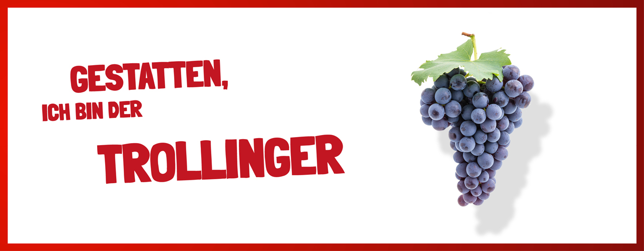 Trollinger Weinheimat Württemberg