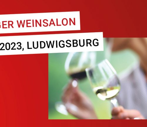 Weinheimat lädt zum Weinsalon in Ludwigsburg