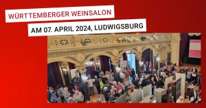 Weinsalon 2024 Ludwigsburg