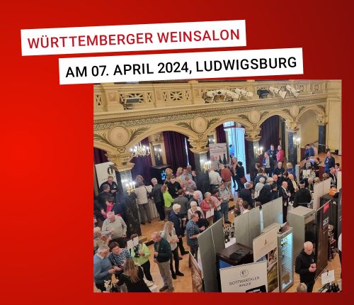 Württemberger Weinsalon 2024 in Ludwigsburg