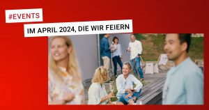 Events Tipps für April 2024 in der Weinheimat Württemberg